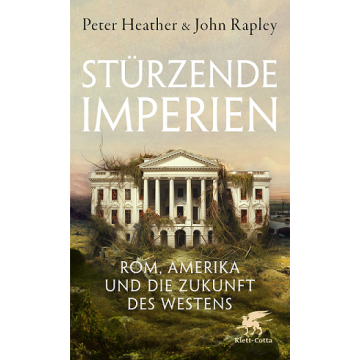 Heather, Rapley: Stürzende Imperien